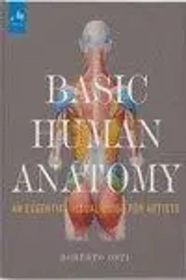 Basic Human Anatomy | An Essential Visual Guide for Artists | Roberto Osti