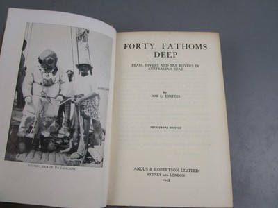 Forty Fathoms Deep  Ion L Idriess Hard Cover 1945