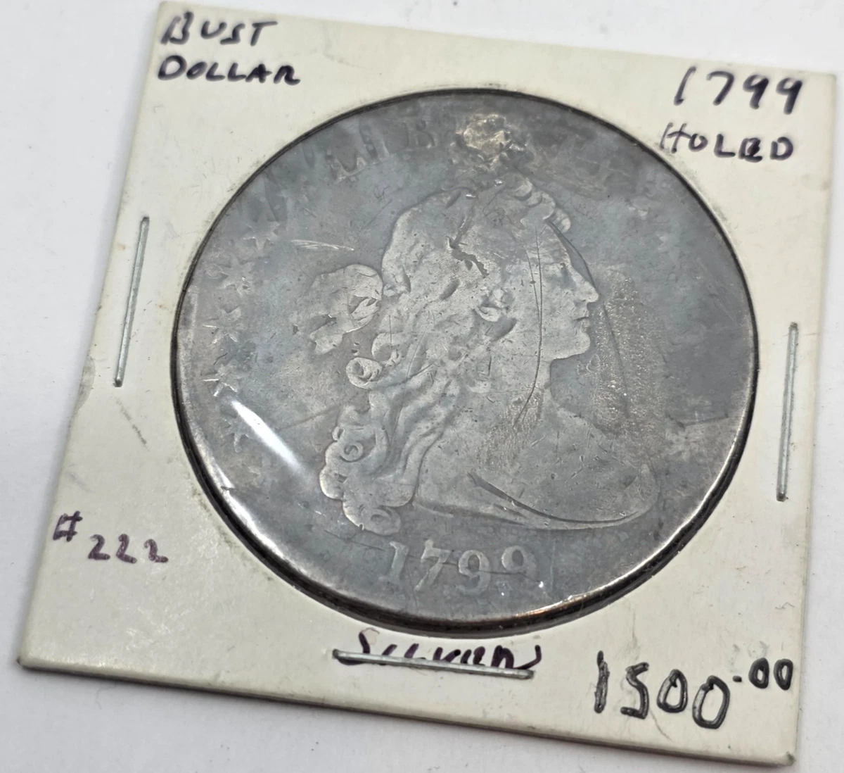 Uncertified 1799 Year US Early Dollar Coins (1794-1804) for sale