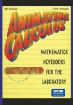 Animating Calculus : Mathematics Notebooks for the Laboratory Hyb