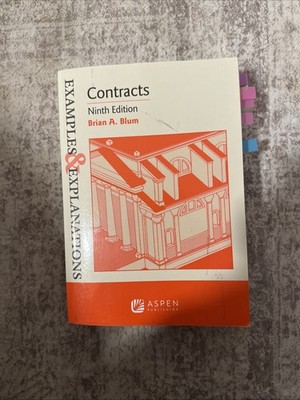 Contracts Ninth Edition Brian A. Blum Examples & Explanations Aspen Publishing