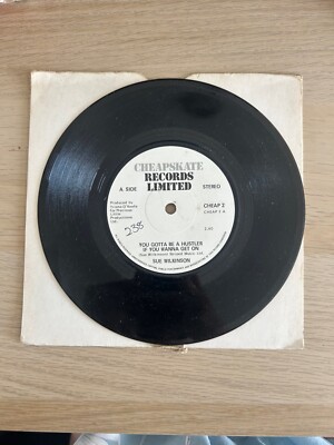 Sue Wilkinson   You Gotta Be A Hustler If You Wanna Get On 7'' Inch Single