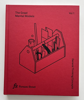 Great Mental Models Vol 1 Shane Parrish General Thinking Concepts Farnam Street