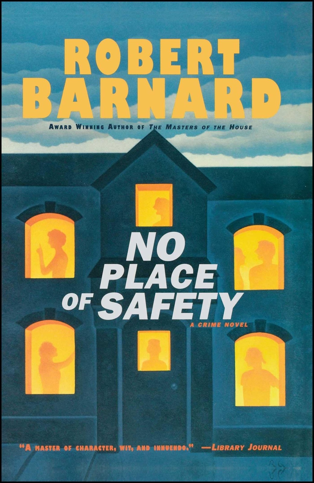 No Place of Safety: A Crime Novel