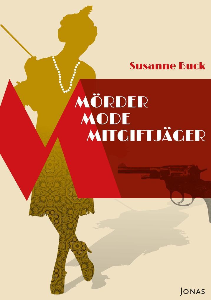 Thumbnail - Mörder, Mode, Mitgiftjäger | Susanne Buck | 2019 | Deutsch