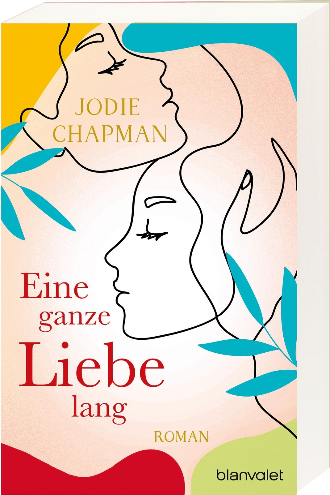 Thumbnail - Eine Ganze Liebe Lang | Roman | Jodie Chapman | Deutsch | Taschenbuch