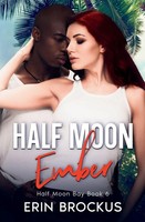 Erin Brockus | Half Moon Ember | Taschenbuch | Englisch (2022) | Half Moon Bay