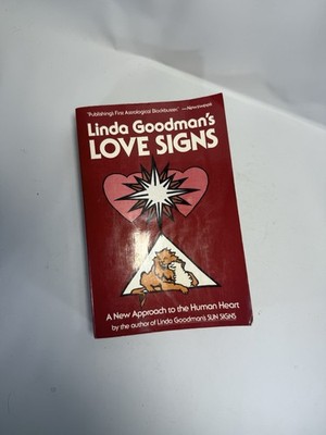 Linda Goodman's Love Signs: A New Approach to the Human Heart by Linda Goodman