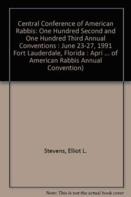 Central Conference of American Rabbis: One Hundred Second and One Hundred Third