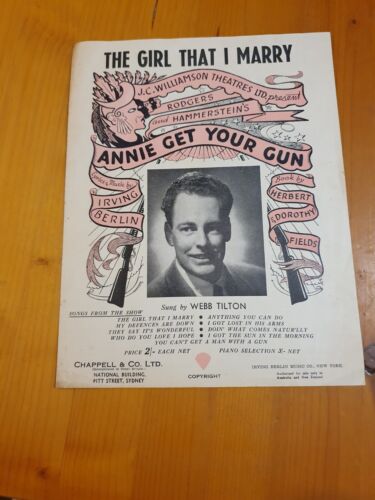 The Girl That I Marry. Sheet Music. From Annie Get Your Gun. Webb Tilton - Foto 1 di 4