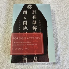Global Asias Ser.: Foreign Accents : Chinese American Verse from Exclusion to...