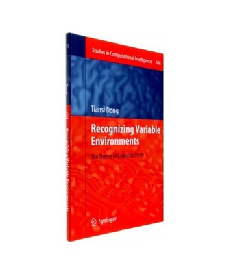Recognizing Variable Environments: The Theory of Cognitive Prism: The Theory of 