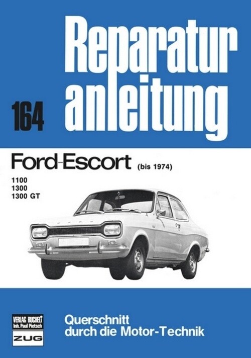 Thumbnail - Ford Escort Bis 1974 Buch 112 S. Deutsch 2012 Bucheli Ean