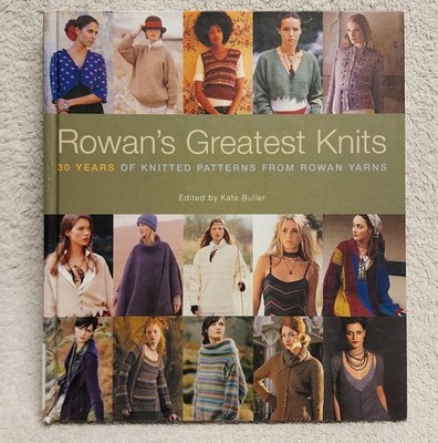 Rowan's Greatest Knits 30 Years of Patterns Rowan Yarns Hardcover ex lib