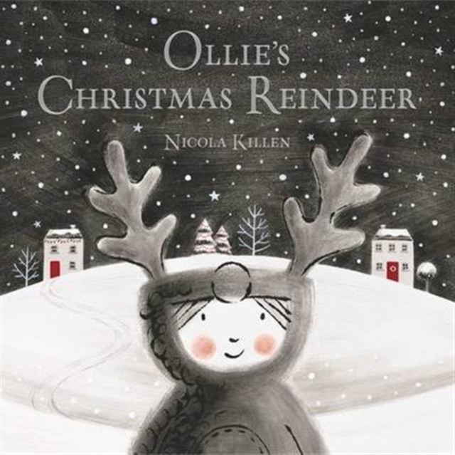Ollie's Christmas Reindeer by Nicola Killen (Paperback Book)