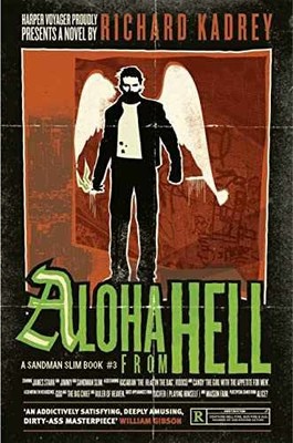 ALOHA FROM HELL PB - Paperback, by Richard Kadrey - Very Good