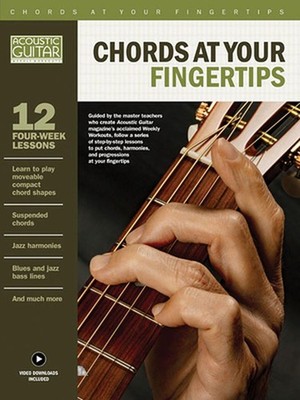 Chords at Your Fingertips: Acoustic Guitar Private Lessons Series by Jane Miller