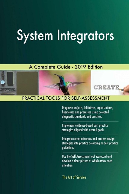 System Integrators A Complete Guide-2019 Edition von Gerardus Blokdyk ...