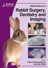 Image of BSAVA Manual of Rabbit Surgery, Dentistry and Imaging by Fran... - 9781905319411