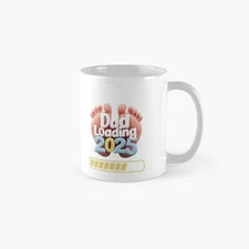 Dad Loading 2025 Classic Mug , Gift For Family
