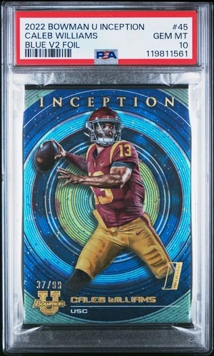2022 BOWMAN UNIVERSITY INCEPTION #45 CALEB WILLIAMS BLUE V2 FOIL #/99 RC PSA 10