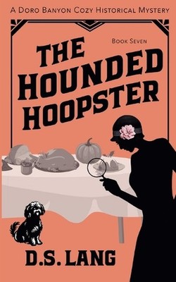 The Hounded Hoopster by D.S. Lang Paperback Book