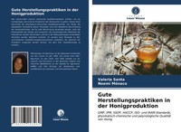 Valeria Santa (U. A.) | Gute Herstellungspraktiken In Der Honigproduktion | Buch