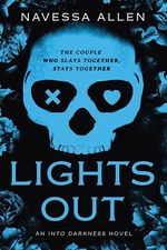 Lights Out : An into Darkness Novel by Navessa Allen (2024, Trade Paperback)