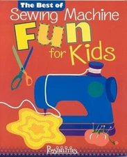Best of Sewing Machine Fun For Kids -The - Paperback By Milligan, Lynda - GOOD