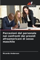 Ricardo Anderson | Percezioni Del Personale Nei Confronti Dei Presidi...