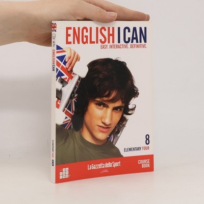 English i Can 8: Easy, Interactive, Definitive  |  kolektiv