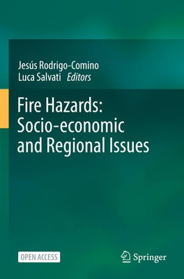 Jesús Rodrigo-Comino (u. a.) | Fire Hazards: Socio-economic and Regional Issues