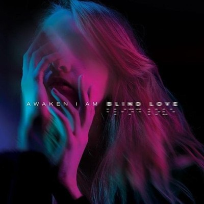 Awaken I Am - Blind Love CD NEU OVP