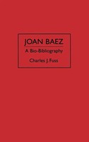 Charles Fuss | Joan Baez | Buch | Englisch (1996) | A Bio-Bibliography