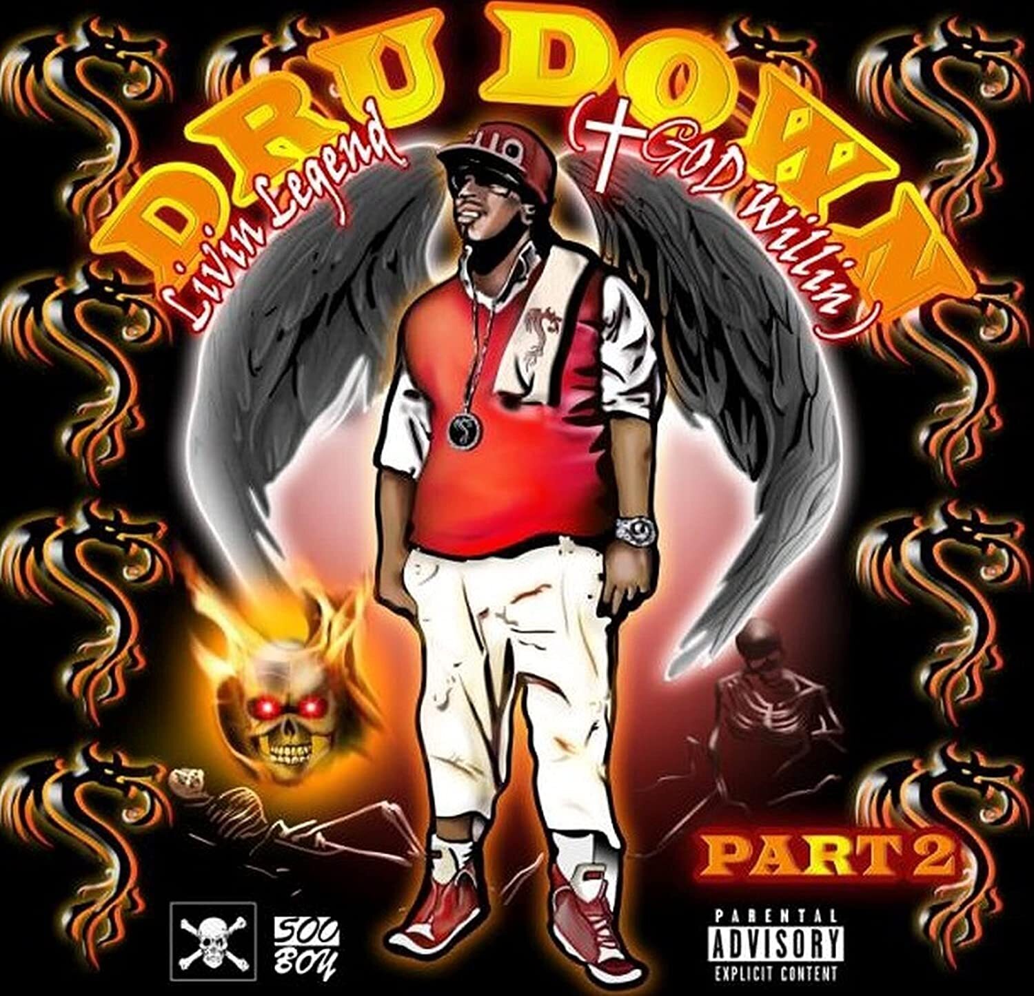 Dru Down Livin' Legend (God Willin) Part 2 (CD) Album