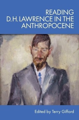Terry Gifford Reading D. H. Lawrence in the Anthropocene (Gebundene Ausgabe)