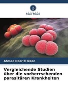 Ahmed Noor El Deen | Vergleichende Studien üBer Die Vorherrschenden...