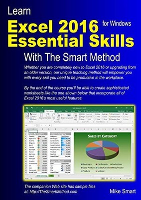 Learn Excel 2016 Essential Skills with ..., Smart, Mike