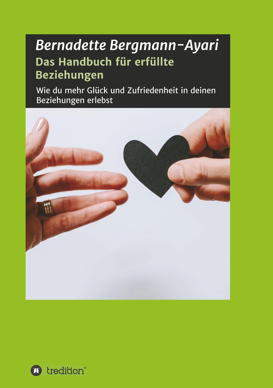 Thumbnail - Bernadette Bergmann-ayari | Das Handbuch Für Erfüllte Beziehungen |