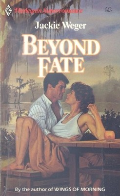 Beyond Fate (Harlequin Superromance No. 227)