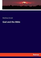 God And The Bible Matthew Arnold Taschenbuch Kartoniert / Broschiert Englisch
