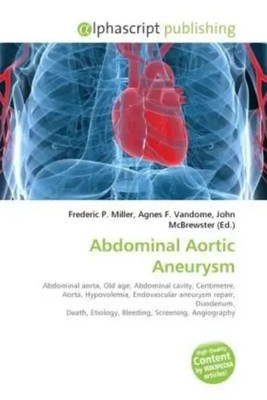 Frederic P. Miller (u. a.) | Abdominal Aortic Aneurysm | Taschenbuch | Englisch