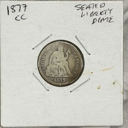 1877-CC 10c Seated Liberty Silver Dime CARSON CITY Ten Cent US Coin BETTER DATE!