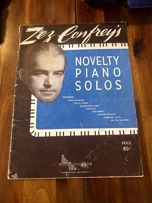 Vintage Zez Confrey's Novelty Piano Solos- Mill's Music Inc Hard To Find!