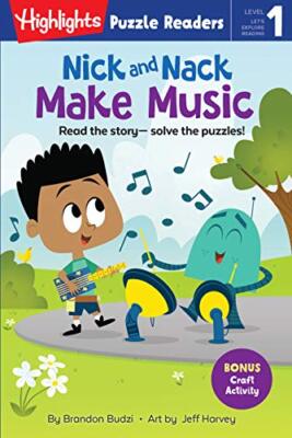 Nick and Nack Make Music (Highlights Puzzle Readers) by Budzi, Brandon