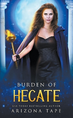 Burden Of Hecate By Arizona Tape - New Copy - 9798223924500