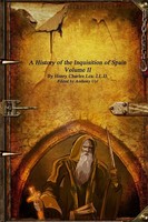 Henry Charles Lea | A History Of The Inquisition Of Spain | Taschenbuch (2017)
