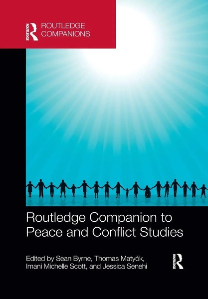 Routledge Companion To Peace And Conflict Studies | Sean Byrne (U. A.) | Buch-image
