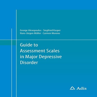 Guide to Assessment Scales in Major Depressive Disorder George Al