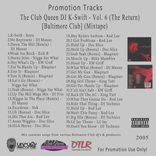 Baltimore Club .. White CD. DJ K-Swift - Vol. 6 (The Return)